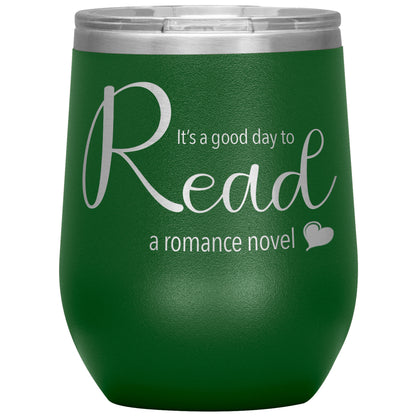 A good day to read - Wine Tumbler