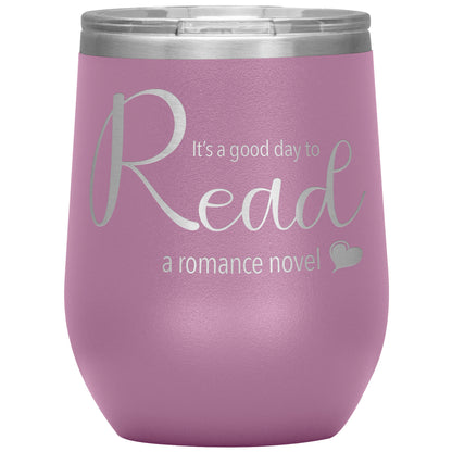 A good day to read - Wine Tumbler