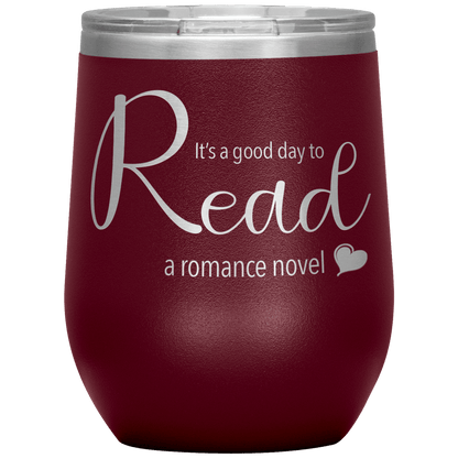 A good day to read - Wine Tumbler