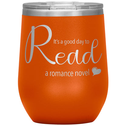 A good day to read - Wine Tumbler