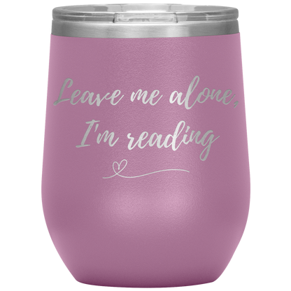 I'm Reading-Wine Tumbler